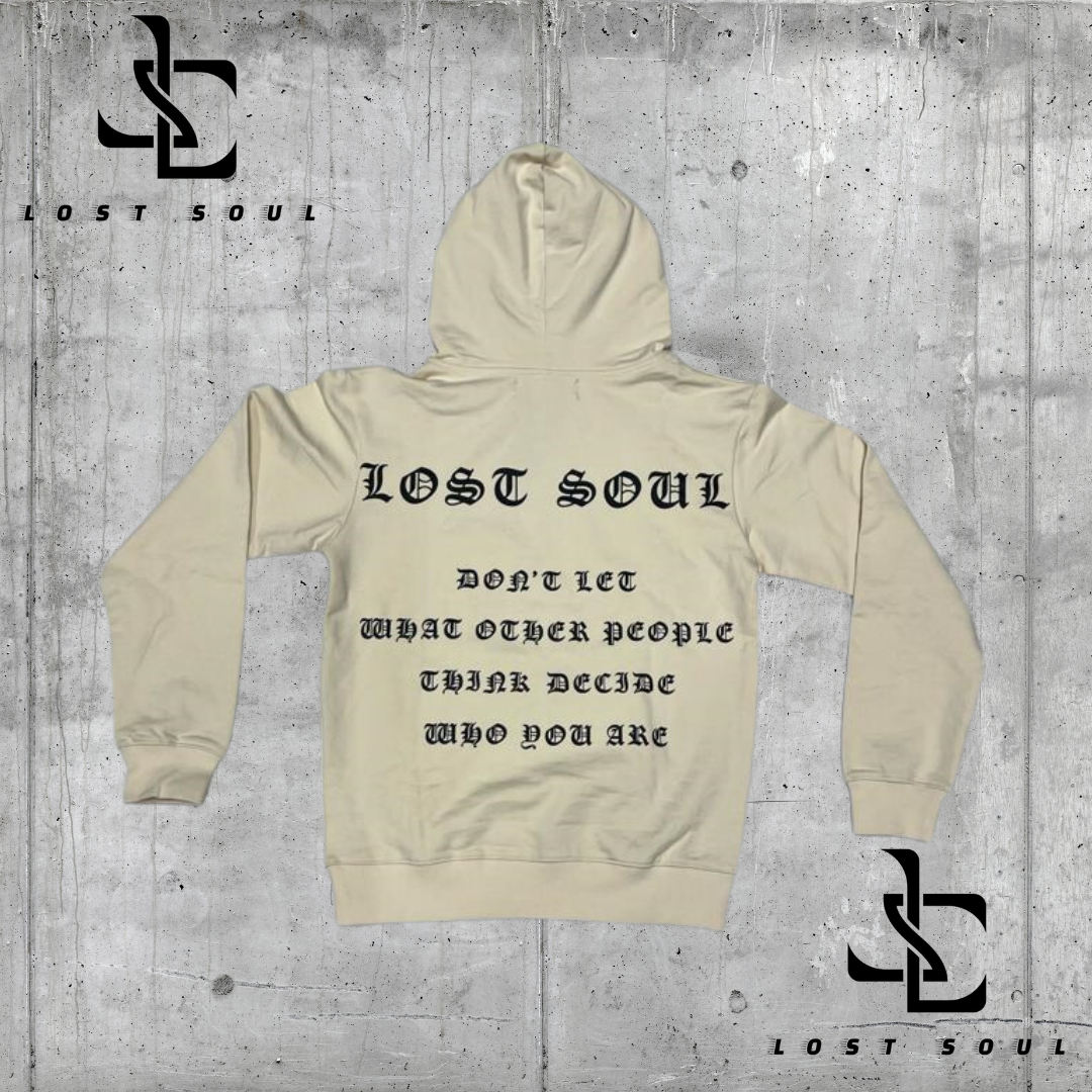 Lost Soul "Don't Let What Other People Think" Cream Hoodie