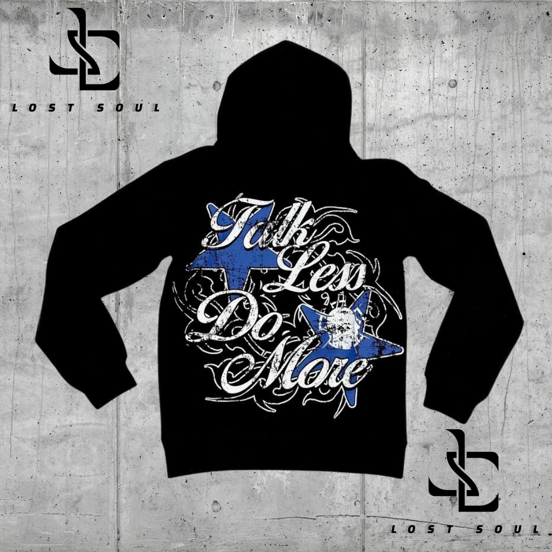 Lost Soul "Talk Less Do More" Black Hoodie